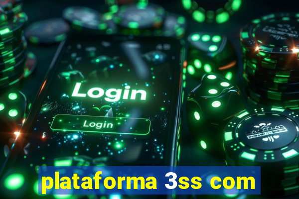 plataforma 3ss com